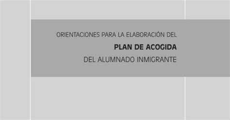 Orientaciones para la elaboración del plan de acogida del alumnado