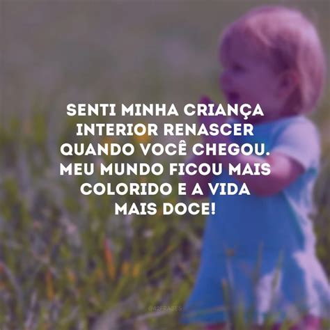 Minha Criança Interior Frases - 60 frases para foto de criança que transbordam a beleza da infância