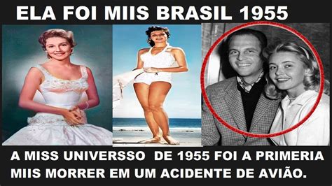 EMILIA CORREIA FOI MISS BRASIL EM 1955 A MISS UNIVERSO TEVE UM TRISTE