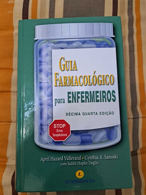 Guia Farmacol Gico Para Enfermeiros D Cima Quarta Edi O Set Bal S O