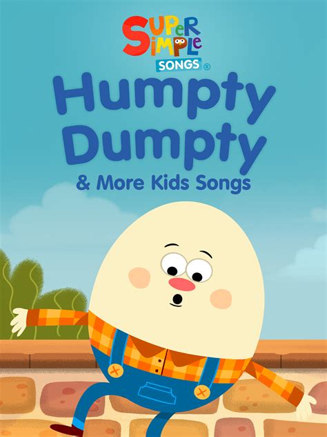 Prime Video Humpty Dumpty And More Kids Songs Super Simple Songs