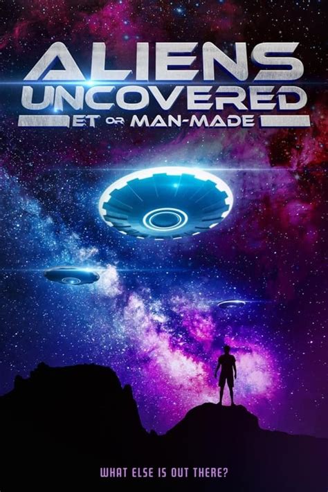 Where To Stream Aliens Uncovered ET Or Man Made 2022 Online