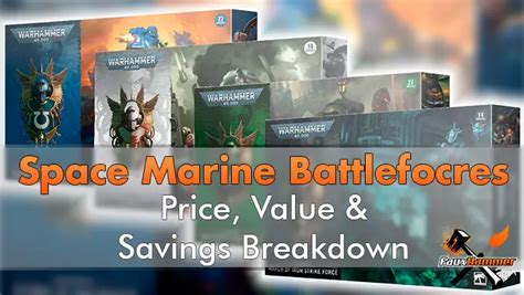 Space Marine Battleforces Price Value Savings Breakdown