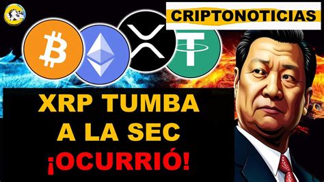 Xrp Gana Juicio A La Sec 🤔 Noticias Criptomonedas Hoy Bitcoin