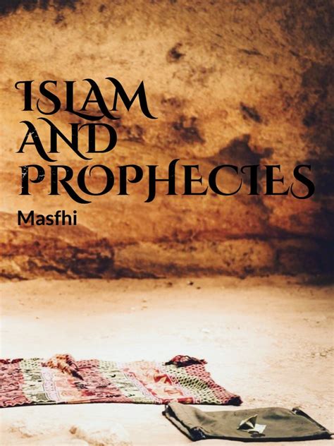 Read Islamic Prophecies Masfhi Webnovel