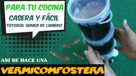 Como Hacer Una Vermicompostera Casera C Mo Hacer Humus De Lombriz