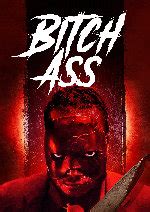 Bitch Ass Showtimes In London Bitch Ass