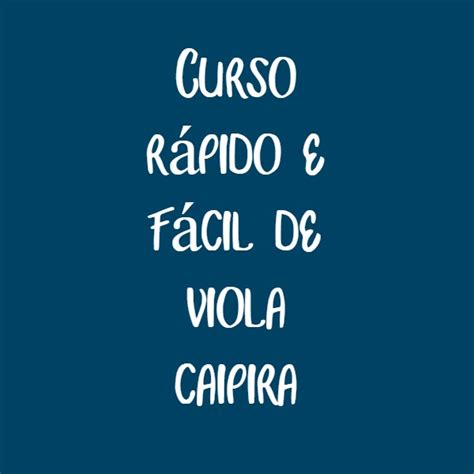 Curso R Pido E F Cil De Viola Caipira Darlei Giovane Prass Hotmart