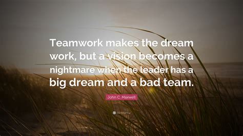 John Maxwell Quotes On Teamwork Ivonne Jillie