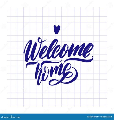 Welcome Home Hand Drawn Calligraphy And Brush Pen Lettering Stock