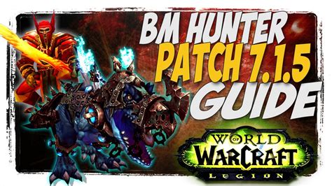 Bm Hunter 7 1 5 Pvp Guide Wow Legion Patch 7 1 5 Youtube