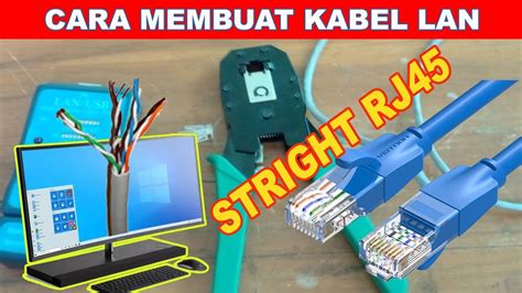 Cara Membuat Kabel Lan Jenis Stright Rj G Ai Youtube