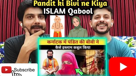 Pakistani Boyz Reacts To Karnataka Me Pandit Ki Jawan Biwi Ne Islam