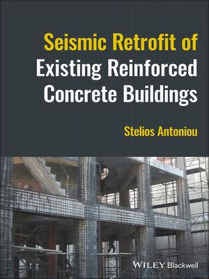 Seismic Retrofit Of Existing Reinforced Concrete Buildings By Stelios