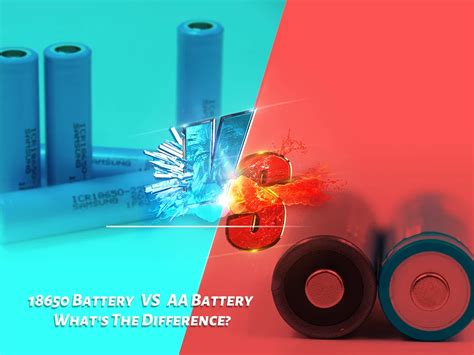 18650 Battery Vs Aa Battery What S The Difference