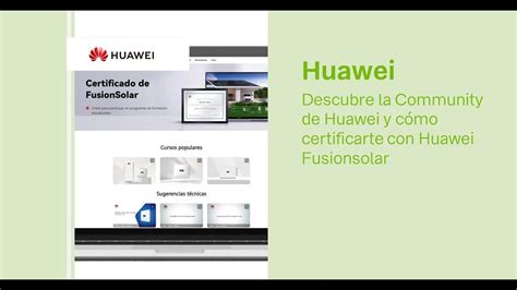 Descubre la Community de Huawei y cómo certificarte con Huawei