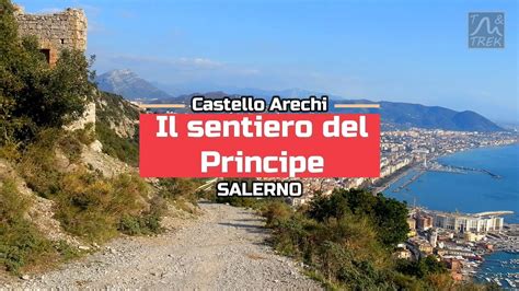 Sentiero Del Principe Castello Arechi Salerno Youtube