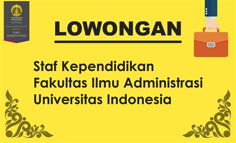 Lowongan Staf Kependidikan Fakultas Ilmu Administrasi Ui Fakultas