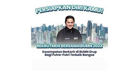 Timeline Pendaftaran Rekrutmen BUMN 2023 Dan Info Jadwal Terbaru