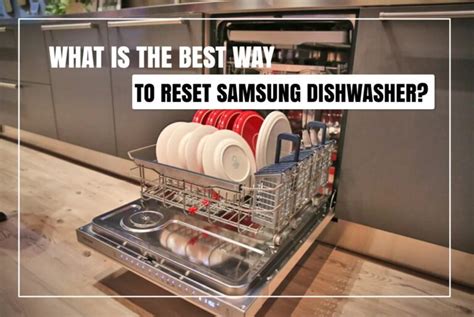 How To Reset Samsung Dishwasher Easy Ways