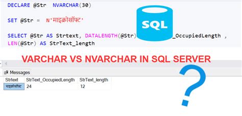 Sql Server Varchar Vs Nvarchar Sql Bi Tutorials