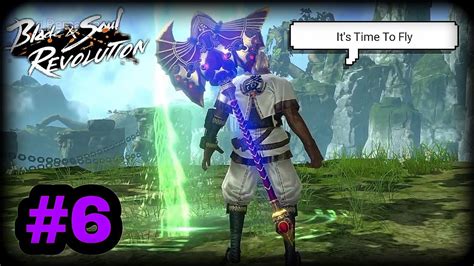 Blade And Soul Revolution Taking To The Sky Android Walkthrough Part 6 Youtube