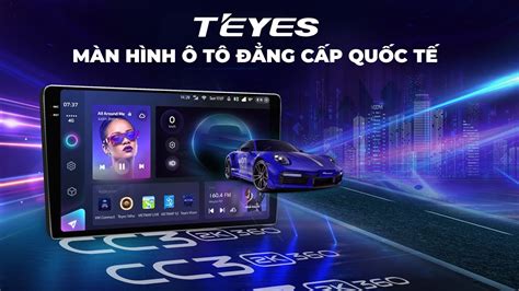 Màn Hình Ô Tô TEYES CC3 2K Thế Hệ Mới 2023 Đẳng Cấp Quốc Tế YouTube