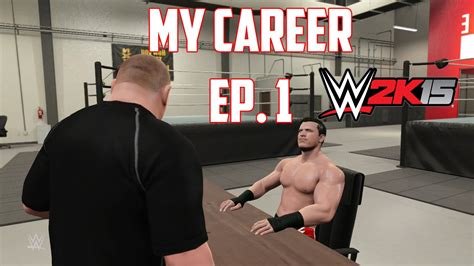 WWE 2K15 My Career Mode Episode 1 The Beginning YouTube