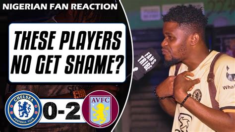 Chelsea Aston Villa Dani Nigerian Fan Reaction Premier