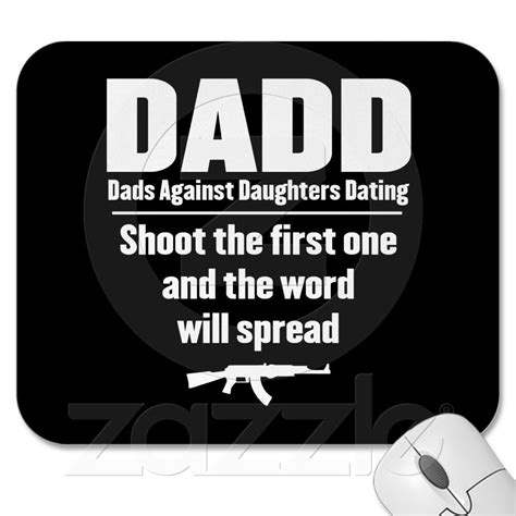 Dadd Dads Against Daughters Dating Funny Mouse Pad