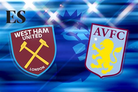 Why Isnt West Ham Vs Aston Villa Premier League Game Live On Tv In Uk