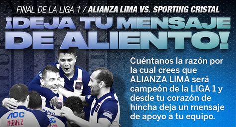 Alianza Lima Deja Tu Mensaje De Aliento Por La Final De La Liga 1 El