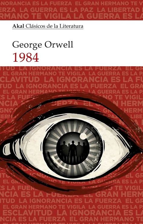 · 1984 · Orwell George Akal Ediciones S A 978 84 460 5265 4