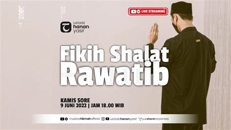 Clean Fikih Sholat Sunnah Rawatib Keutamaan Tata Caranya Ustadz