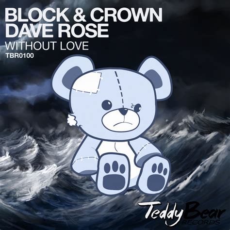 Without Love Single By Block Crown Spotify