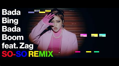 Doul Bada Bing Bada Boom Feat Zag So So Remix Official Mv Youtube