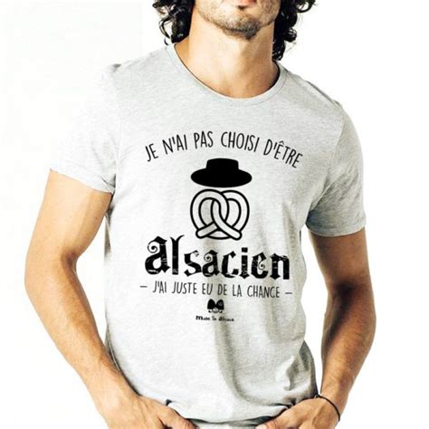 Tee Shirts Made In Alsace Made In Alsace La Marque Dune Région