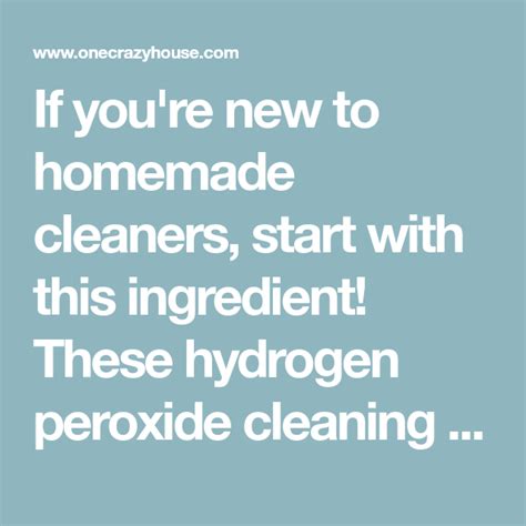 16 Hydrogen Peroxide Cleaner Recipes To Clean Almost Everything