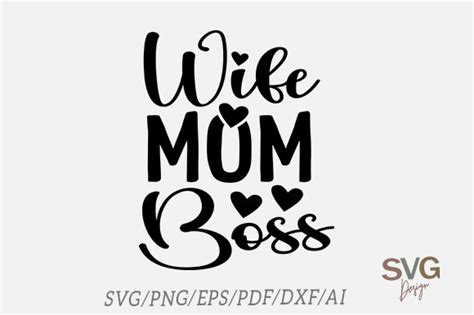 Wife Mom Boss Mothers Day Svg Graphic By Tshirtgraphic75 · Creative