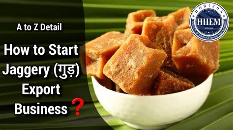 How To Start Jaggery Export Business From India Jaggeryexport By Sagar