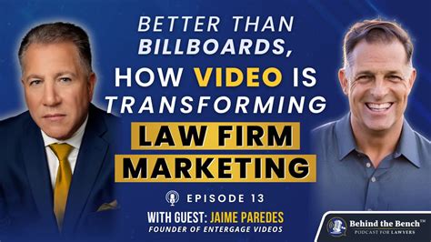 Podcast How Video Is Transforming Law Firm Marketing EP 13