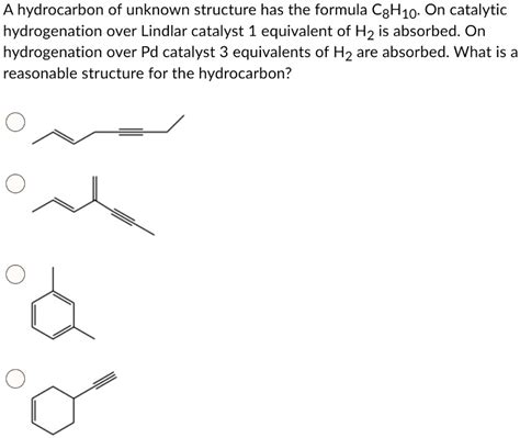 SOLVED Hydrocarbon Of Unknown Structure Has The Formula CgHio On