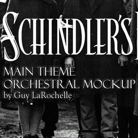 Stream Schindlers List Main Theme Orchestral Mockup By Guy Larochelle