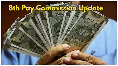 8th Pay Commission Check Salary Hike Fitment Factor And Implementation