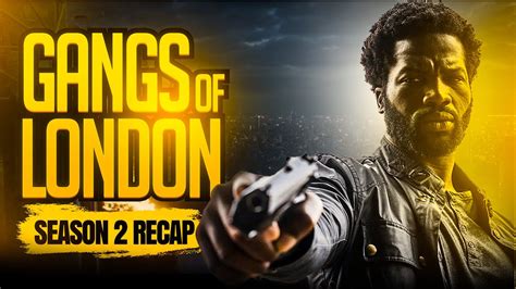 Gangs Of London Season 2 RECAP YouTube