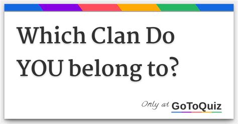 Which Clan Do YOU Belong To