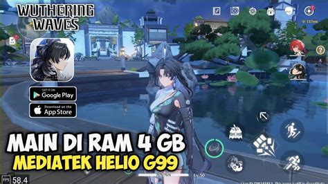 Ram Gb Masih Bisa Jalanin Game Wuthering Waves Mobile Mediatek Helio