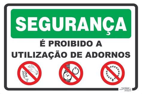 Placa Segurança É Proibido A Utilização De Adornos 30x20 MercadoLivre