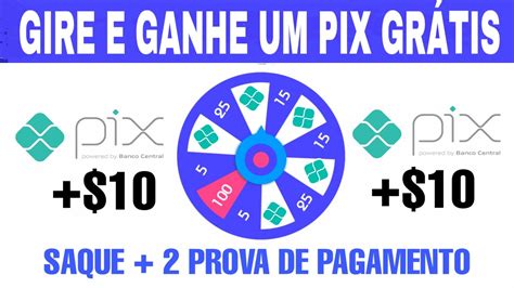 Gire A Roleta E Ganhe Um Pix Gratis Melhor App Para Ganhar Dinheiro No