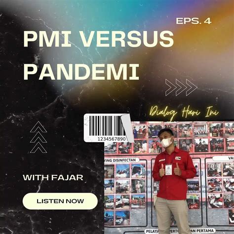 Dialog Hari Ini PMI VERSUS PANDEMI Fajar Sidiq Noice Podcast